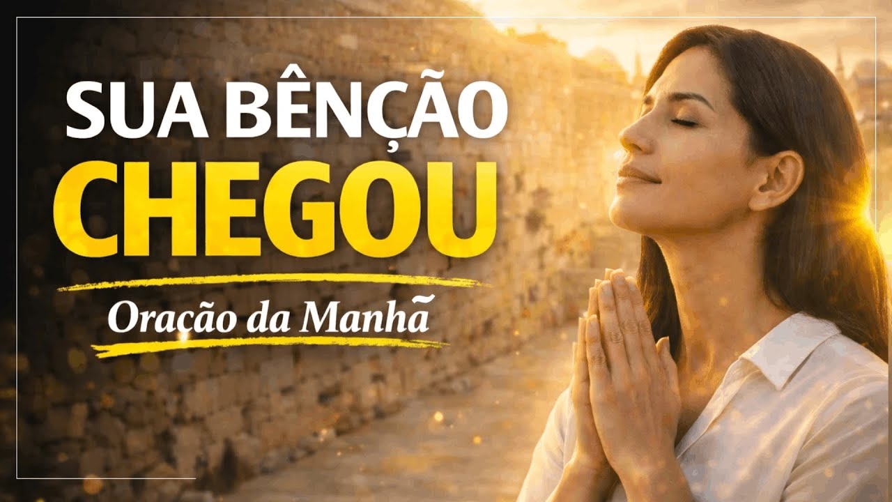 Oração da Manhã para Abrir Caminhos e Atrair Prosperidade Urgente