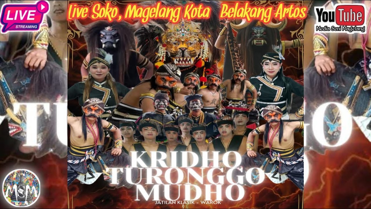 🔴LIVE STREAMING KRIDHO TURONGGO MUDHO || LIVE SOKO, MAGELANG (BELAKANG ARTOS)