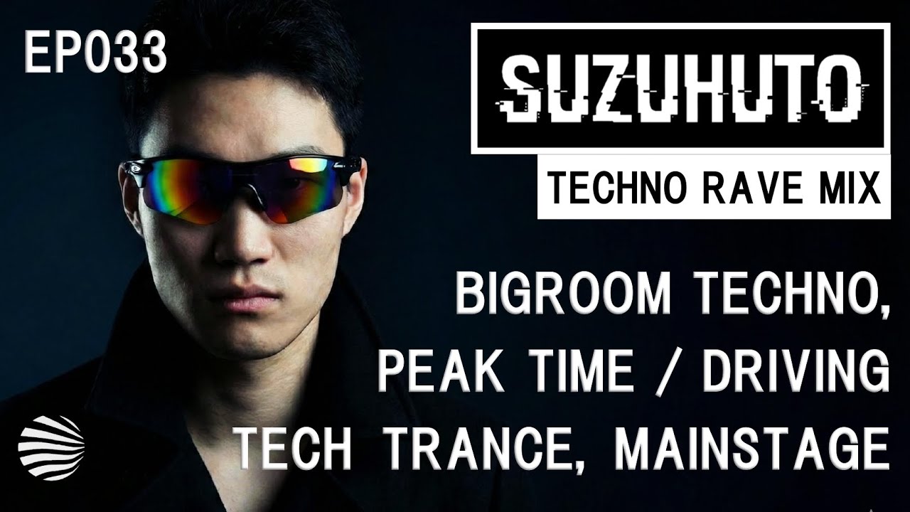 Suzuhuto Rave Mix 033 | Bigroom | Techno | Hardstyle