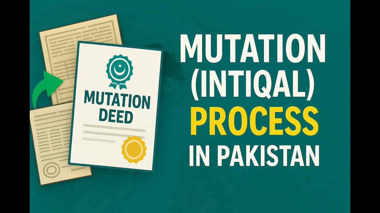 What is Mutation (Intiqal) in Property? | Ownership Transfer Explained