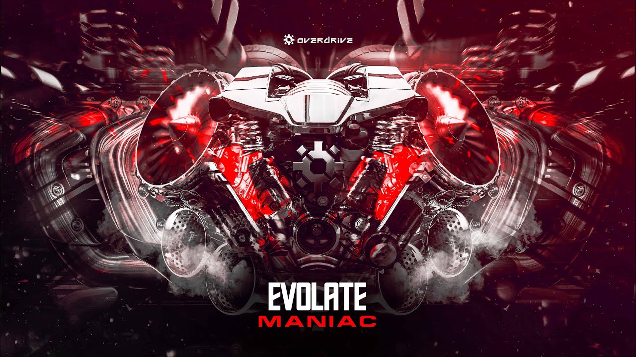 Evolate - Maniac (Official Audio)