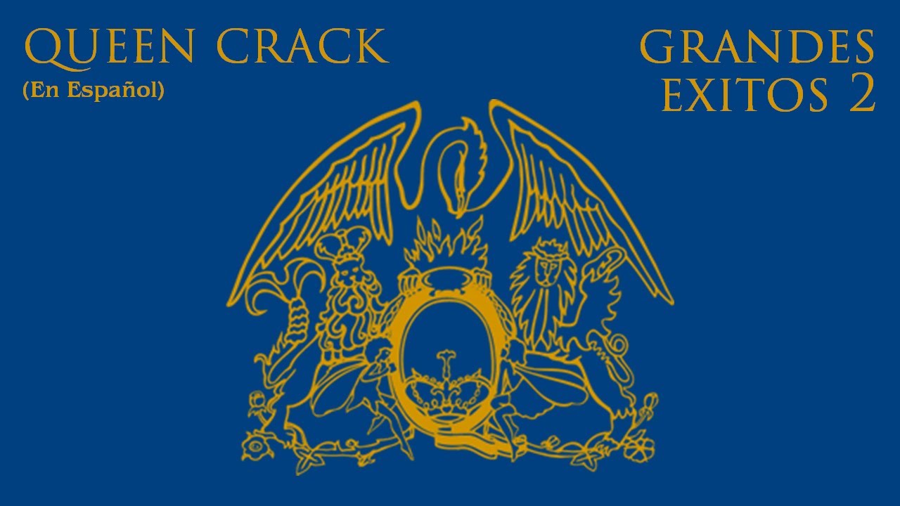 Queen Crack (en español) - Edición: Grandes Éxitos 2