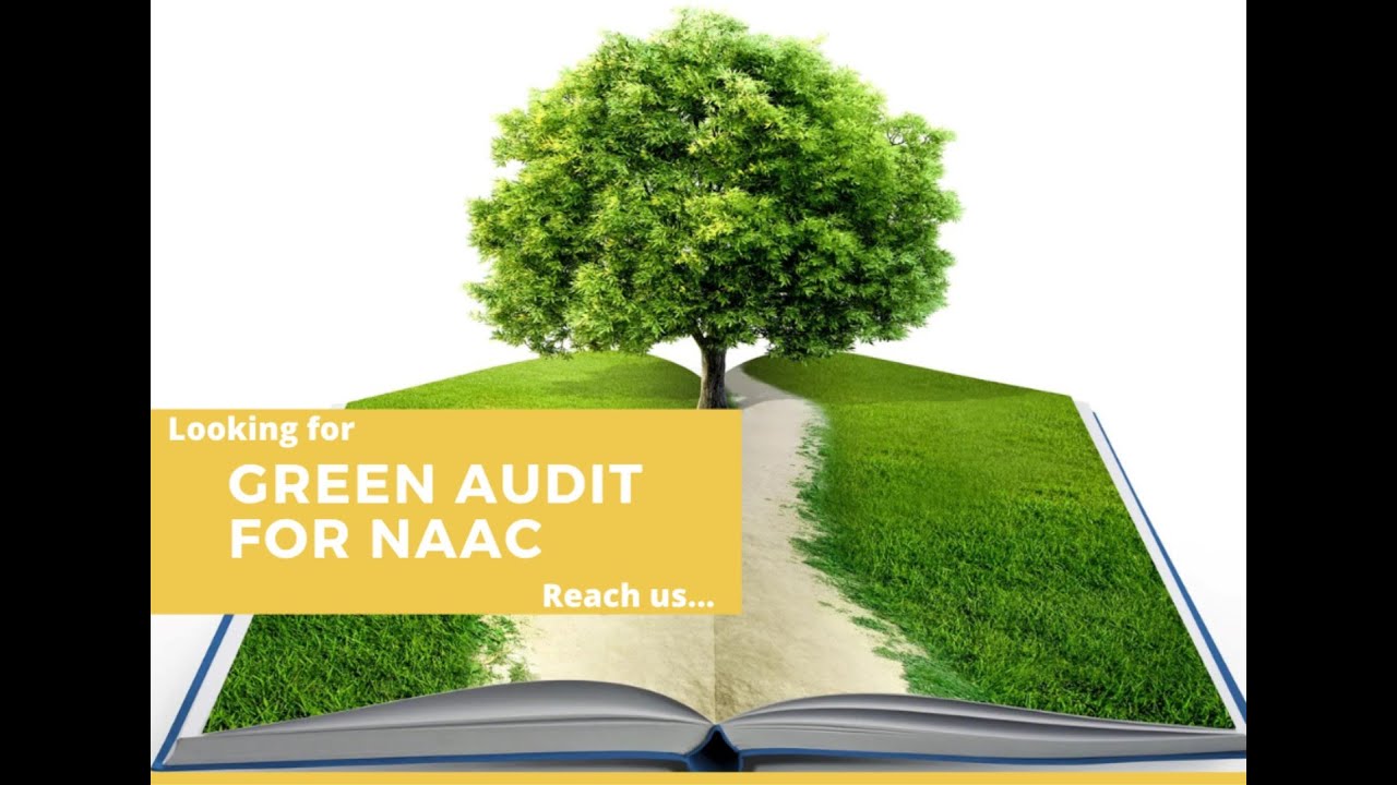 Green Audit, Environment Audit, NAAC Assessment, College Green Audit, Green Certification
