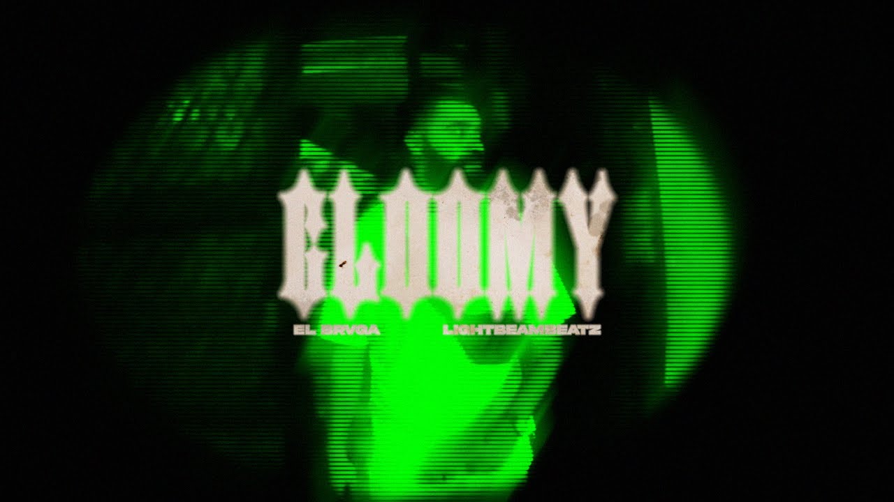 EL BRVGA X @Prodlixt  - Gloomy (Official Visualizer)
