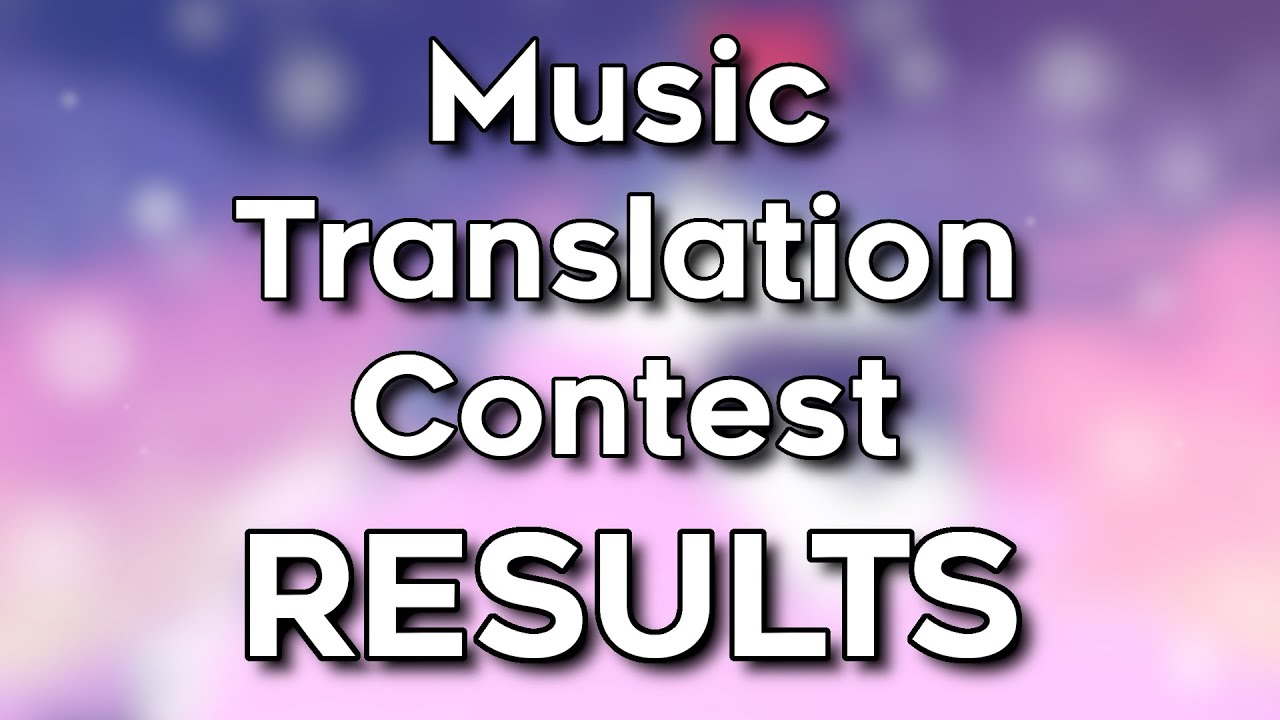 Music Translation Contest Results