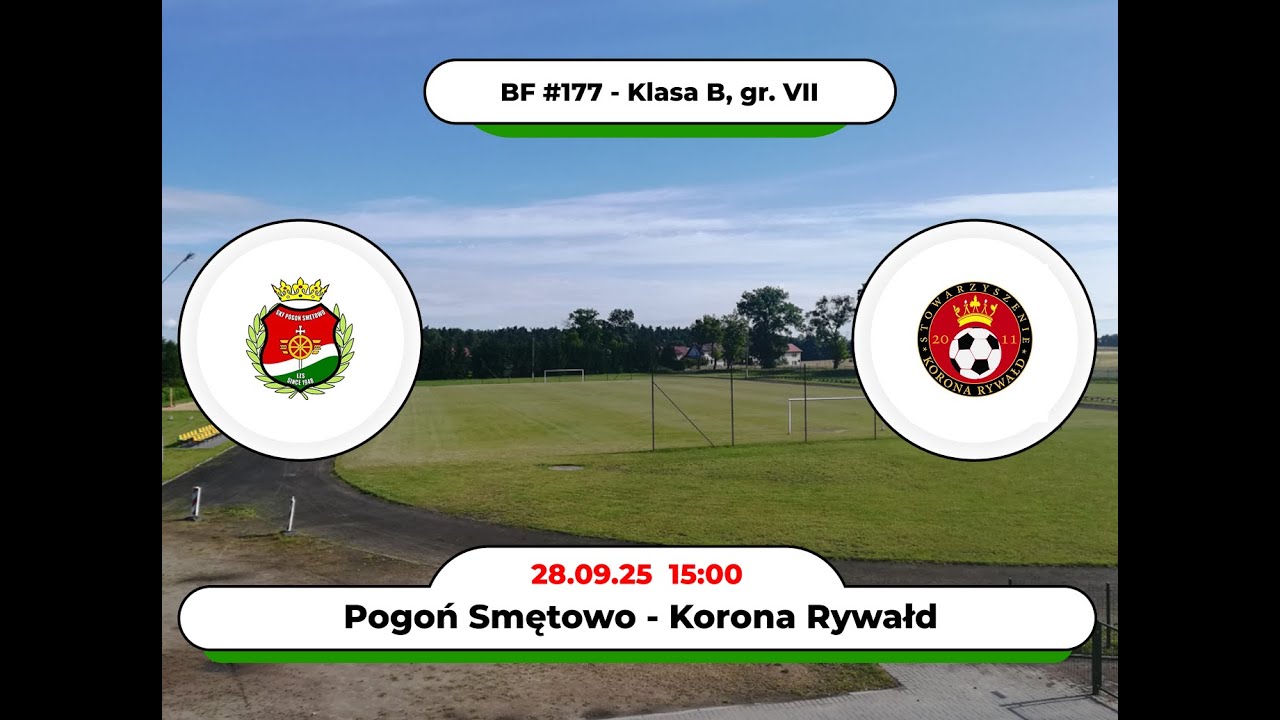 BartoFootball#177 - Pogoń Smętowo - Korona Rywałd
