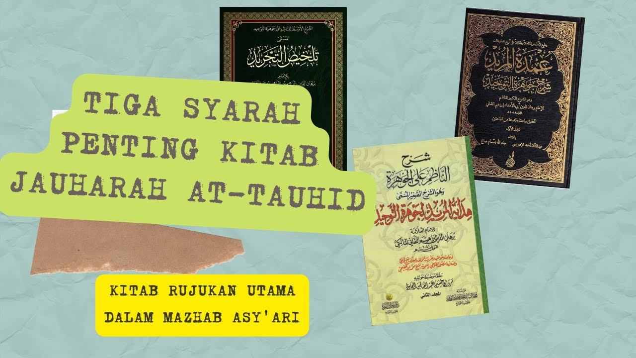 REVIEW BUKU #3: TIGA SYARAH PENTING KITAB JAUHARAH AT-TAUHID, KARYA IMAM AL-LAQANI