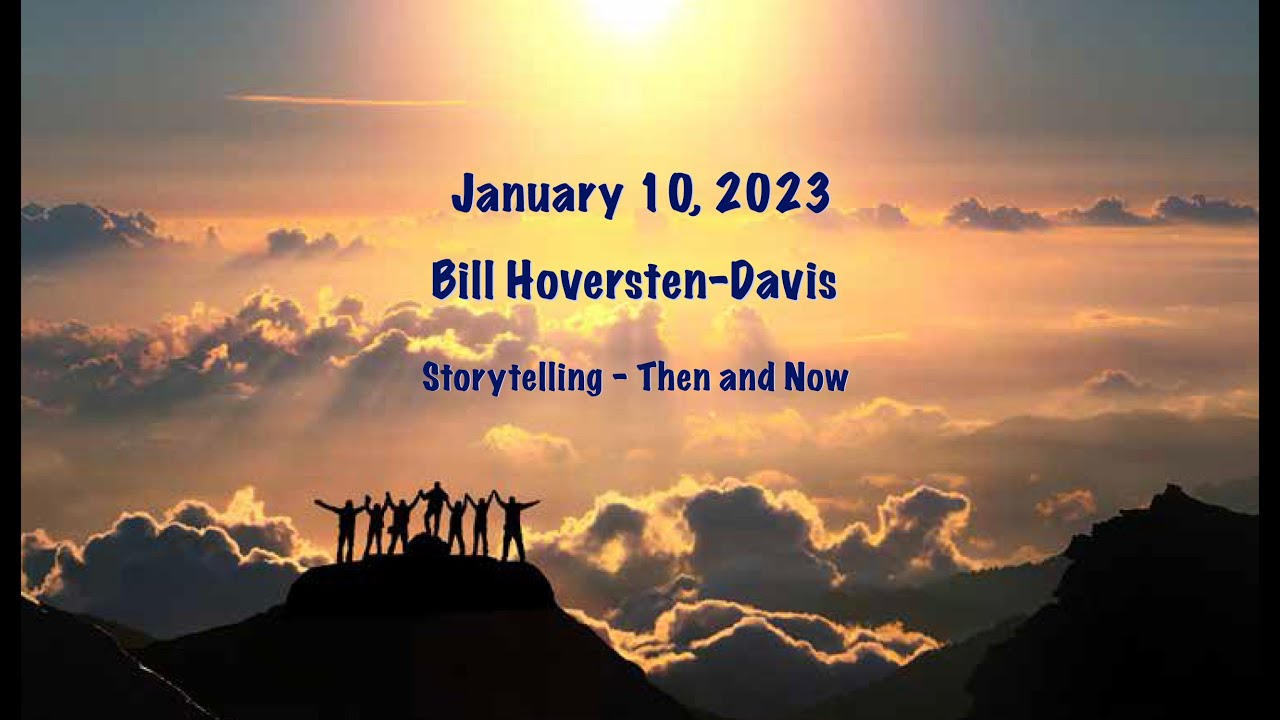 MCLA Mastery Circle: Bill Hoversten-Davis - Storytelling - Then and Now