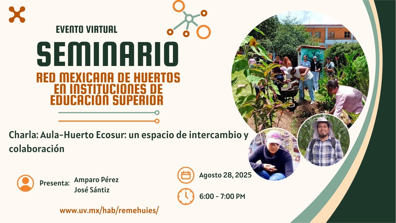 Sesión 10 Charla: Aula-Huerto Ecosur: un espacio de intercambio y colaboración