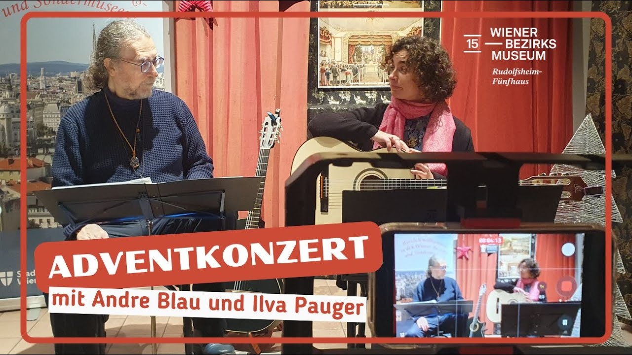 Bezirksmuseum 15: Adventkonzert mit Andre Blau und Ilva Pauger