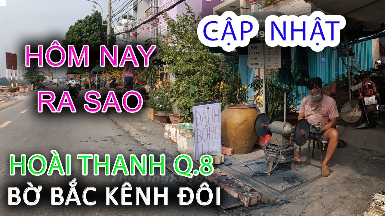 Giáp Tết ra sao Bờ Bắc Kênh Đôi HOÀI THANH Quận 8 - Sài Gòn ngày nay