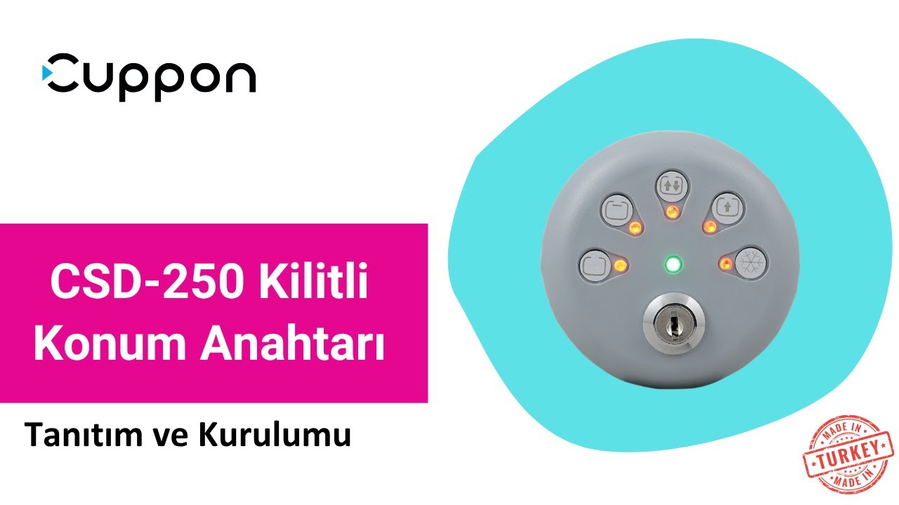 Cuppon CSD250 Kilitli Konum Anahtarı Tanıtım ve Kurulum Videosu