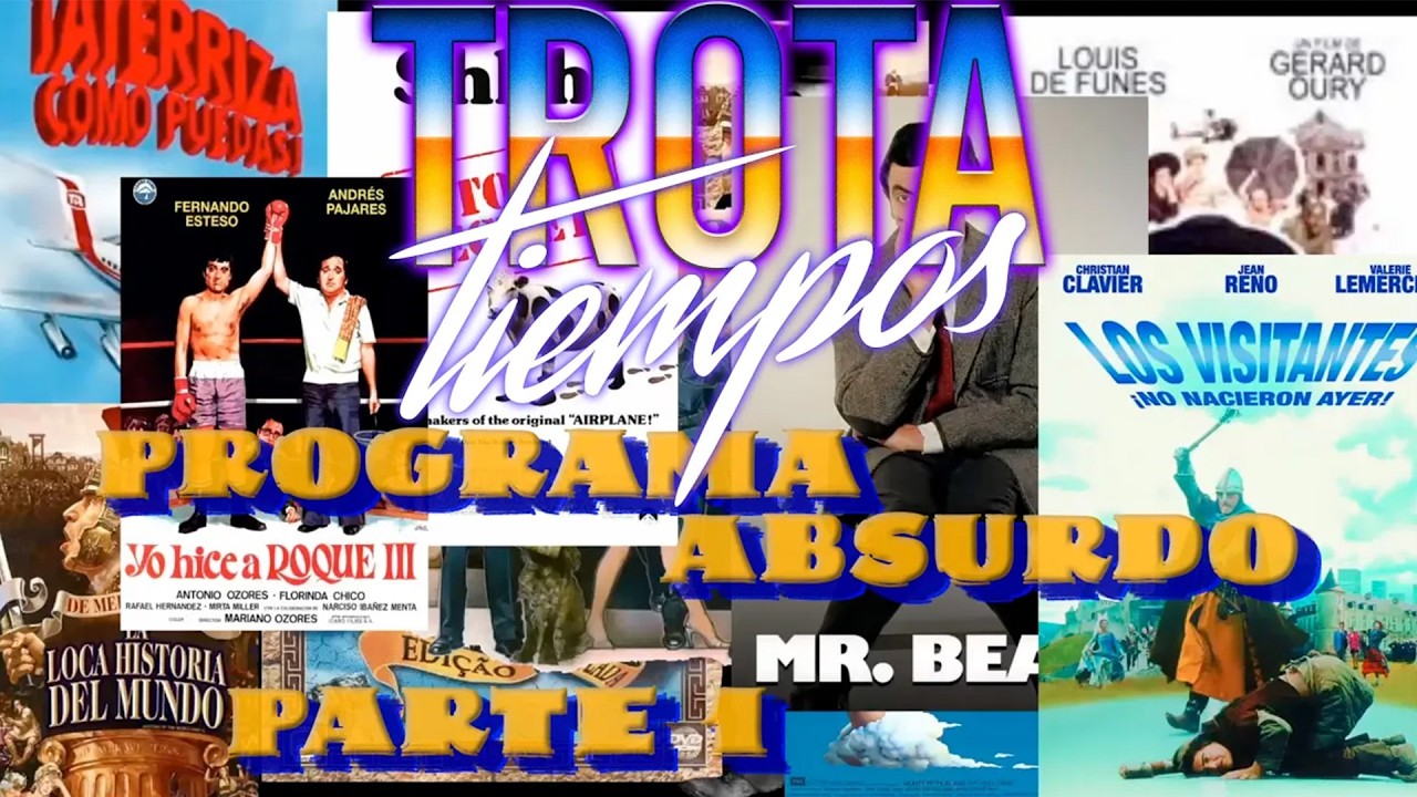 TrotaTiempos 52 - Programa absurdo (parte 1)