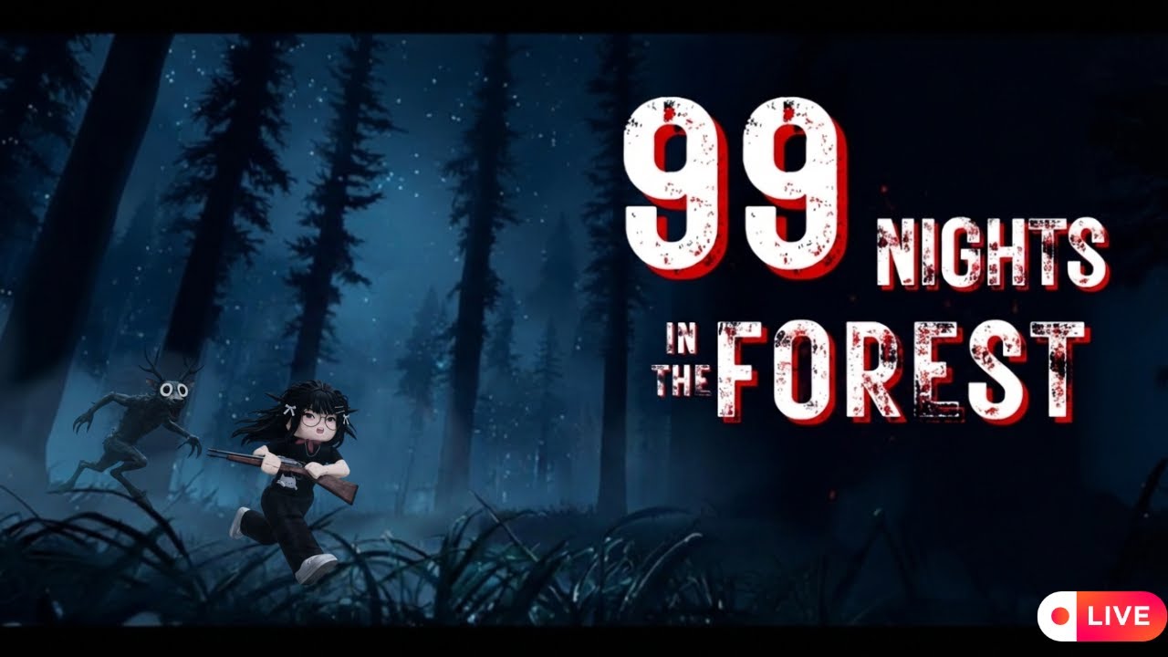 Playing 99 nights in the forest ⛺️