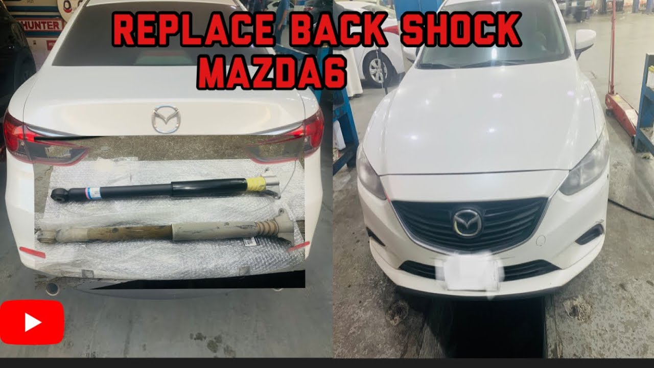 Mazda 6] Replace back shocks