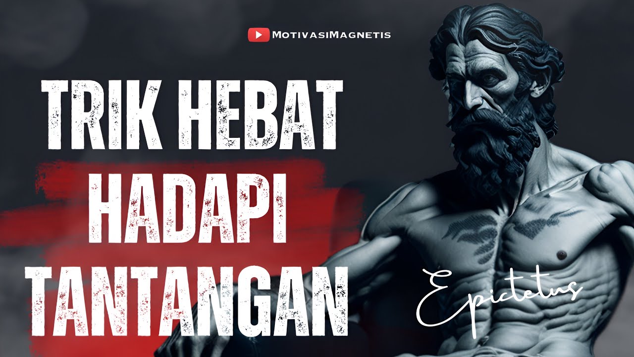 18 Prinsip STOIK untuk Menjadi Kuat dan Tenang di Tengah Tantangan Kehidupan | Stoikisme