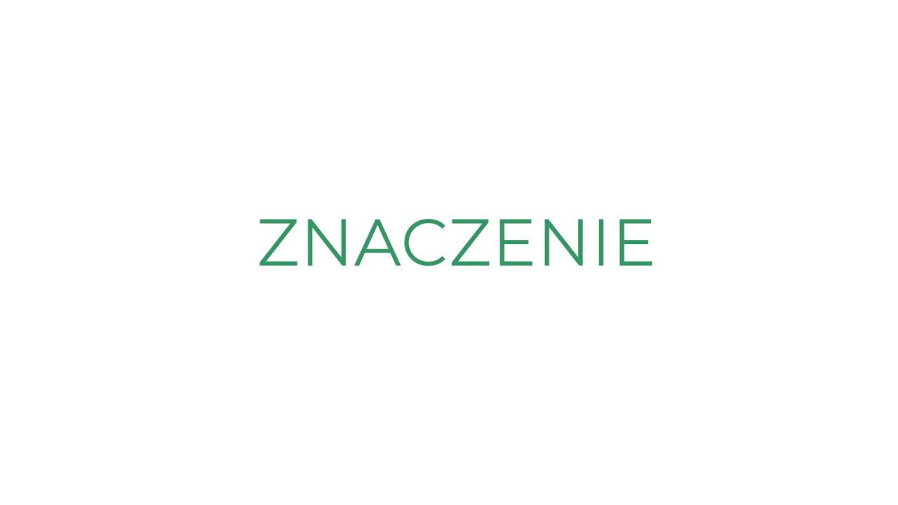 Co to jest znaczenie?