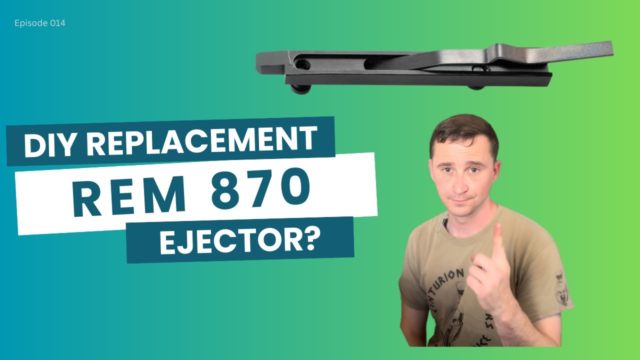 Broken Remington 870 Ejector - Is This The Best DIY Replacement?