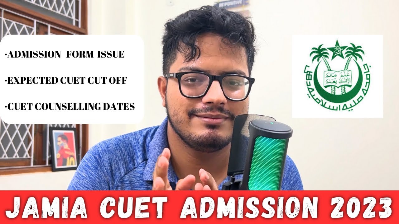 Jamia CUET Admission 2023 | Registration Form Re Open Issue | JMI CUET CUT OFF 2023