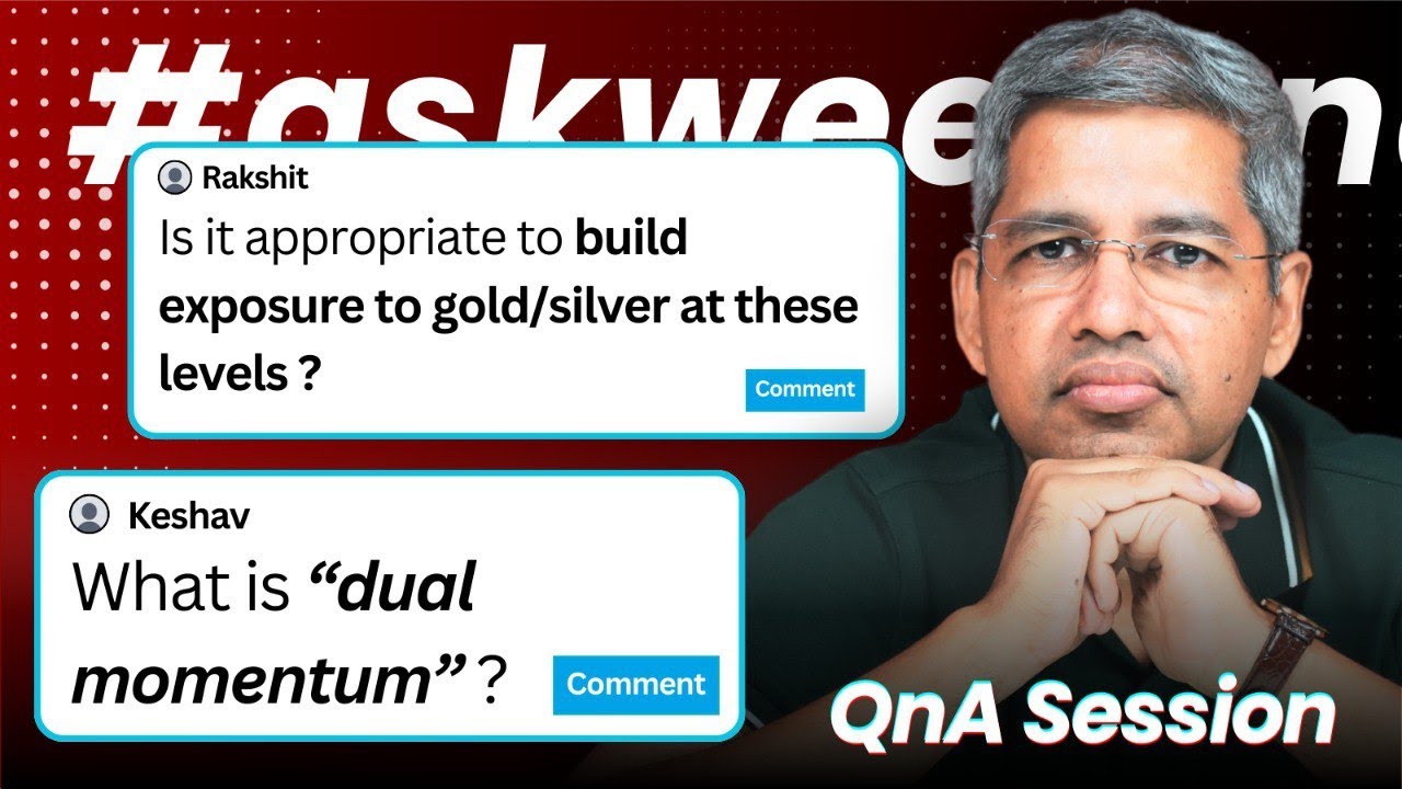 Gold & Silver Exposure at these Levels ? Dual Momentum Explained | Weekend Investing | Alok Jain
