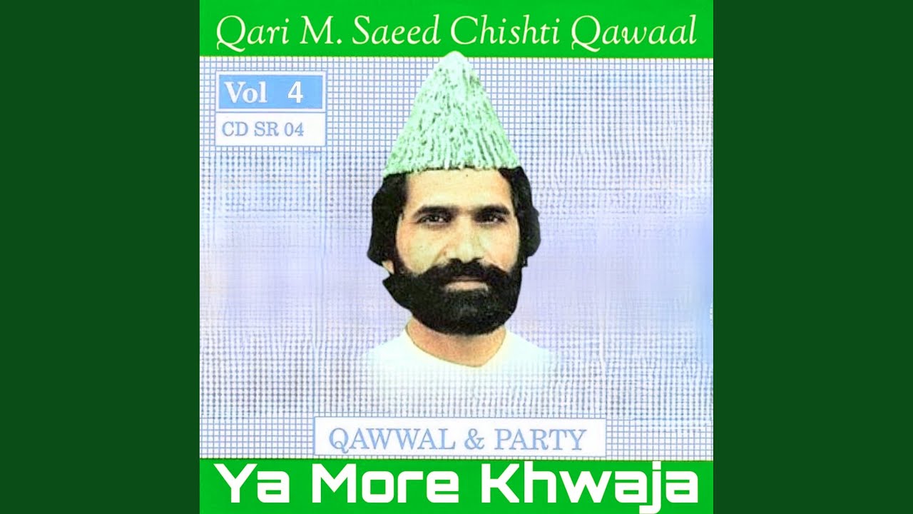 Ya More Khwaja, Vol.4