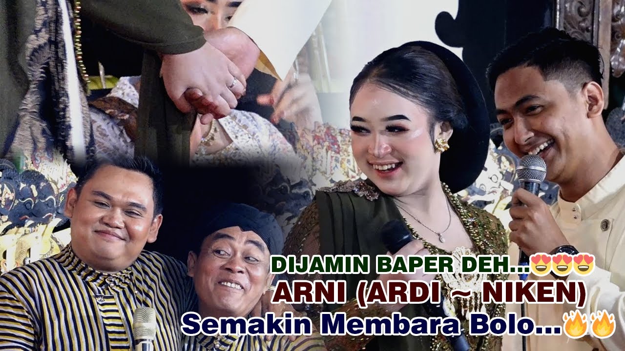 SEMAKIN MEMBARA BOLO ARNI (ARDI ~ NIKEN) KEMBALI BIKIN HEBOH LAGI...