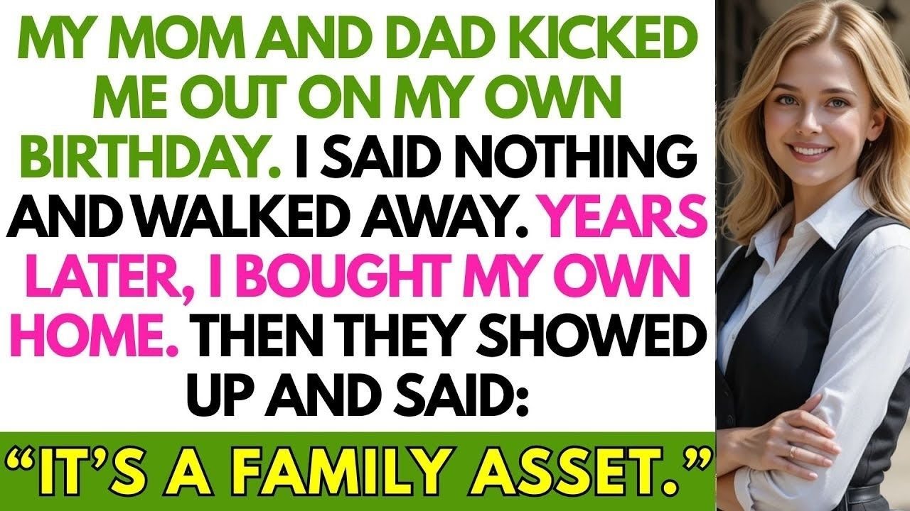 My Mom Kicked Me Out on My Birthday — Years Later They Claimed My Home Was “Family”
