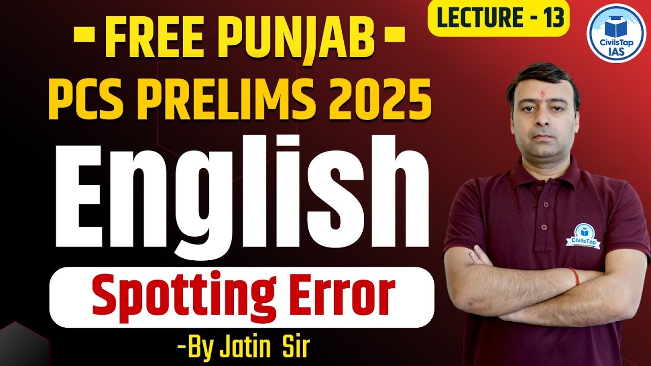 Free Punjab PCS 2025 Classes | ਫਤਿਹ Batch | English | Spotting Error | Lecture-13 | By Jatin Sir