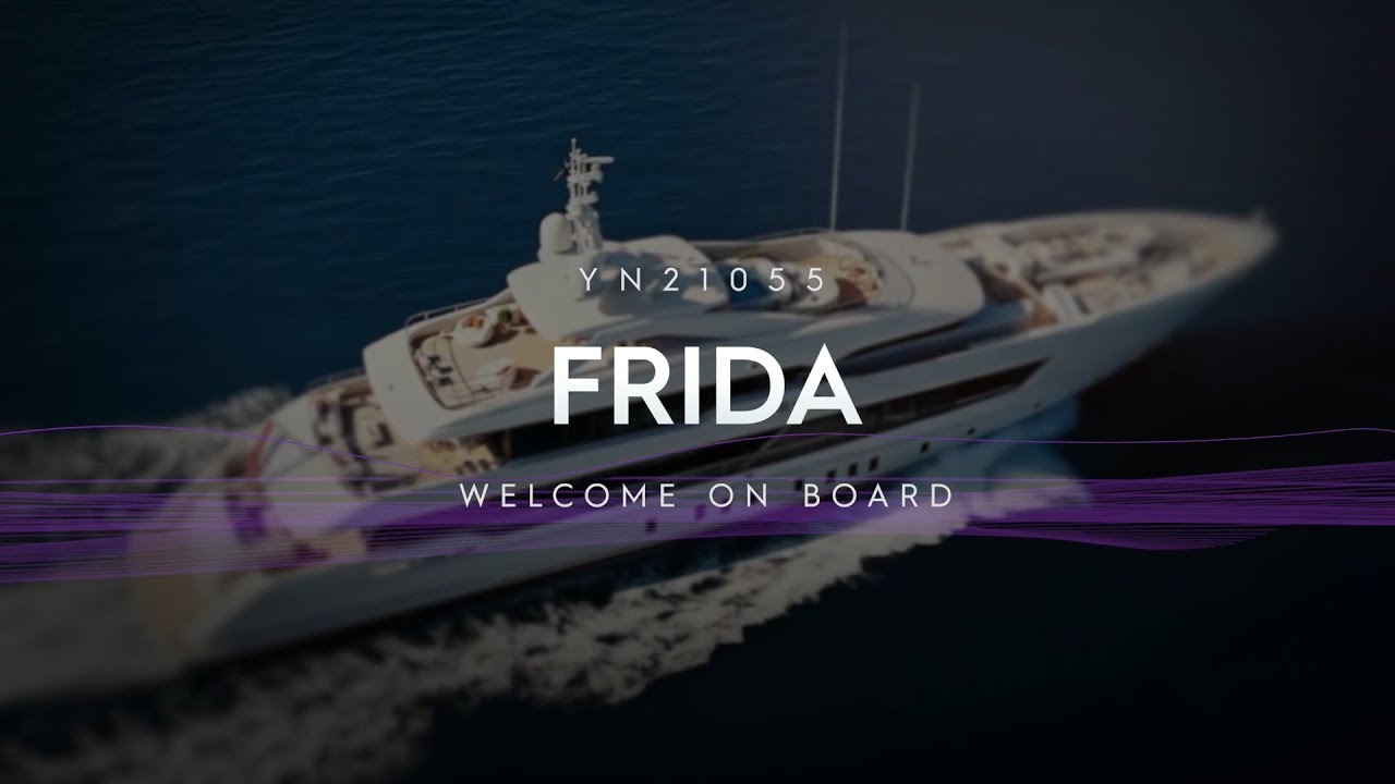 Walkthrough: Project Frida (YN 21055) | 55m Steel Class