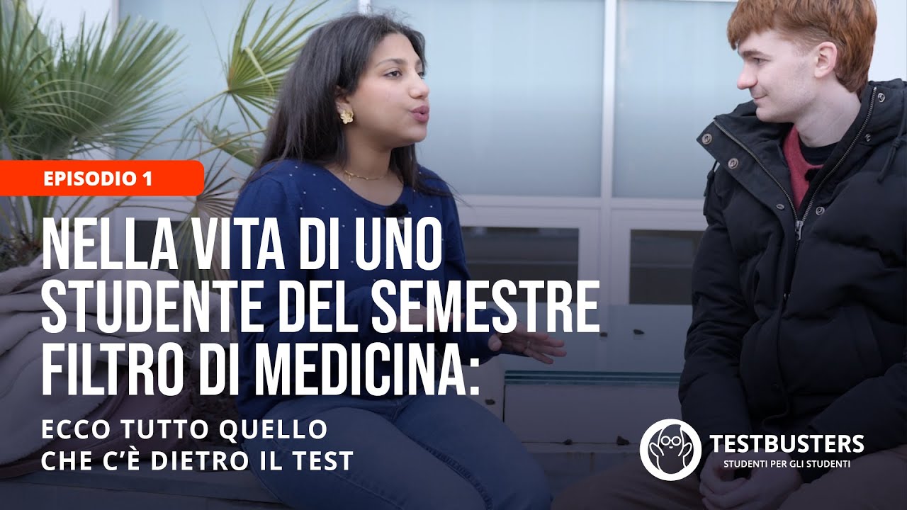 Nella vita di uno studente del Semestre Filtro di Medicina: quello che c'è dietro il test [EP.1]