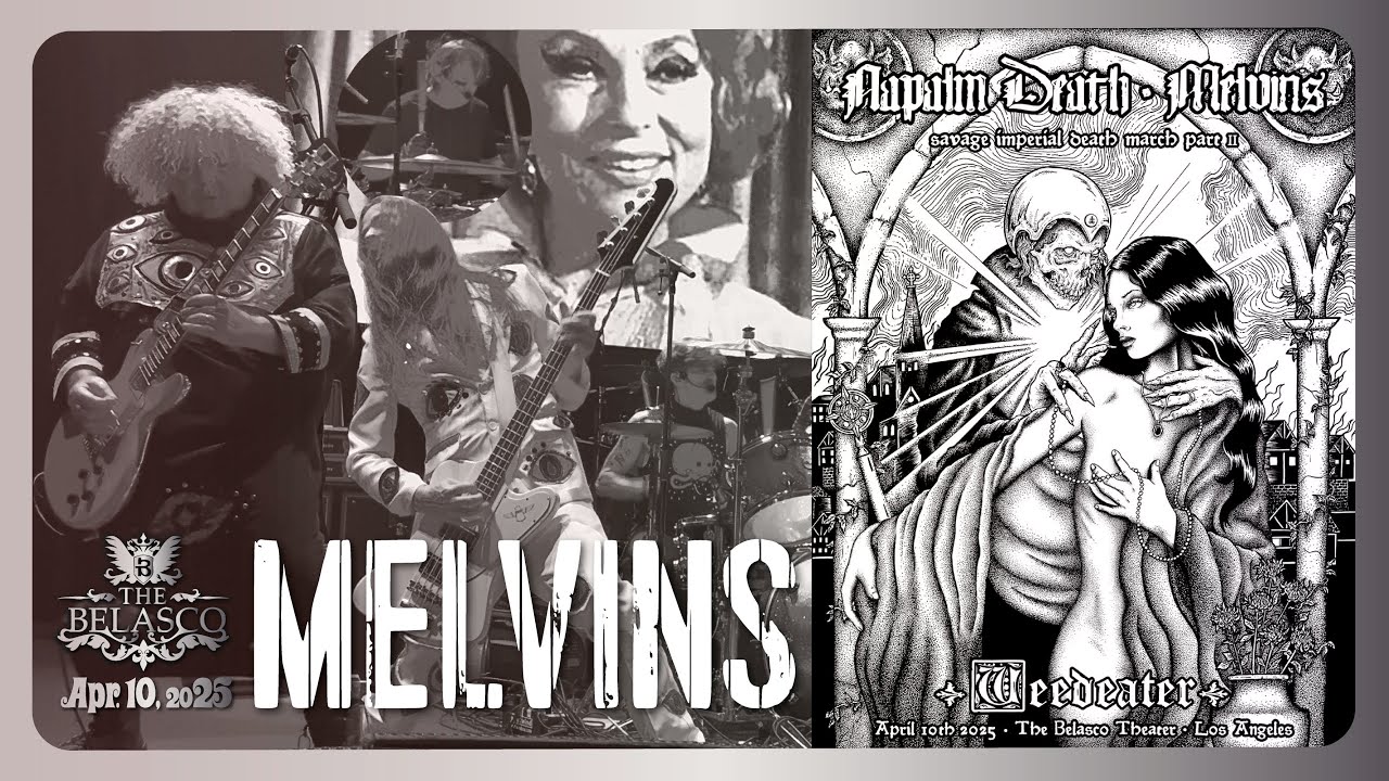 Melvins @ The Belasco Los Angeles CA 04-10-2025 Full Set