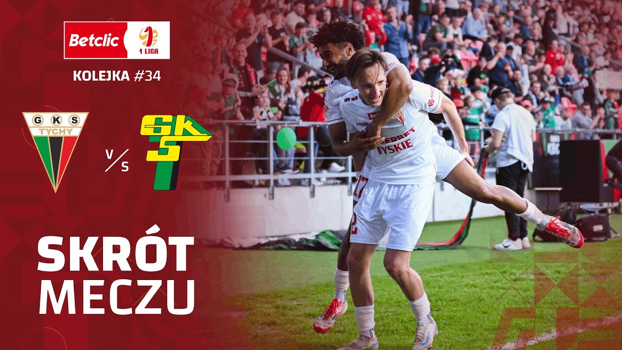GKS TYCHY - GÓRNIK ŁĘCZNA | SKRÓTY | SEZON 2024/25