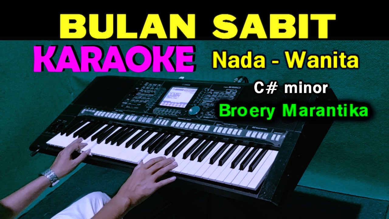 BULAN SABIT - Broery Marantika | KARAOKE Nada wanita
