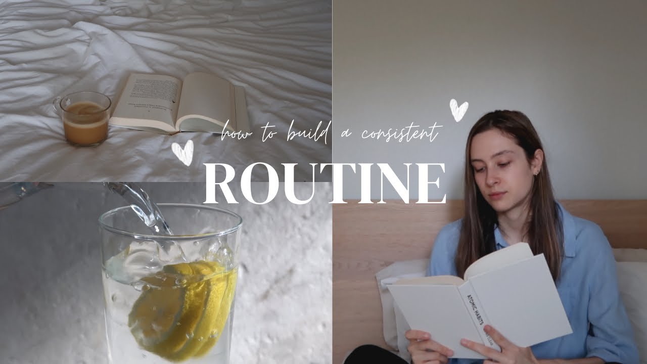 HOW TO BUILD A ROUTINE ✨ and actually stick to it!!
