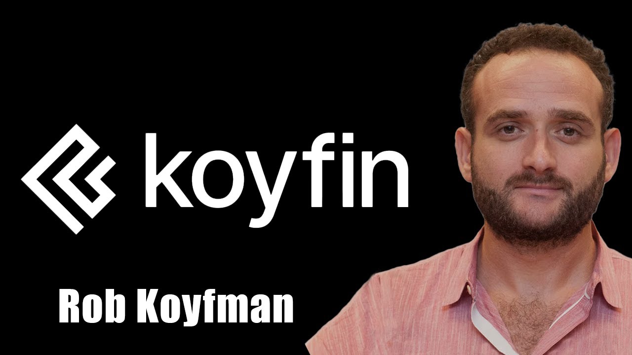 Интервью с Робом Койфманом: соучредителем и генеральным директором компании Koyfin.