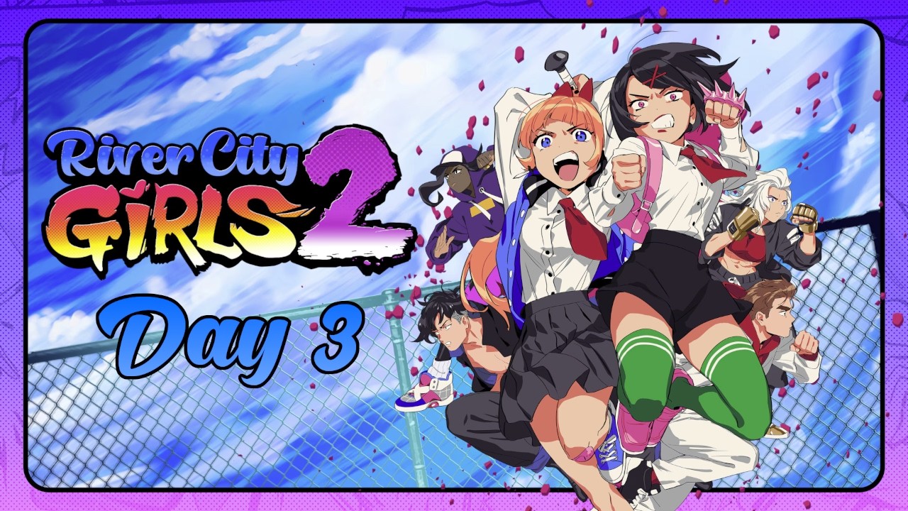 River City Girls 2 (Day 3) - 