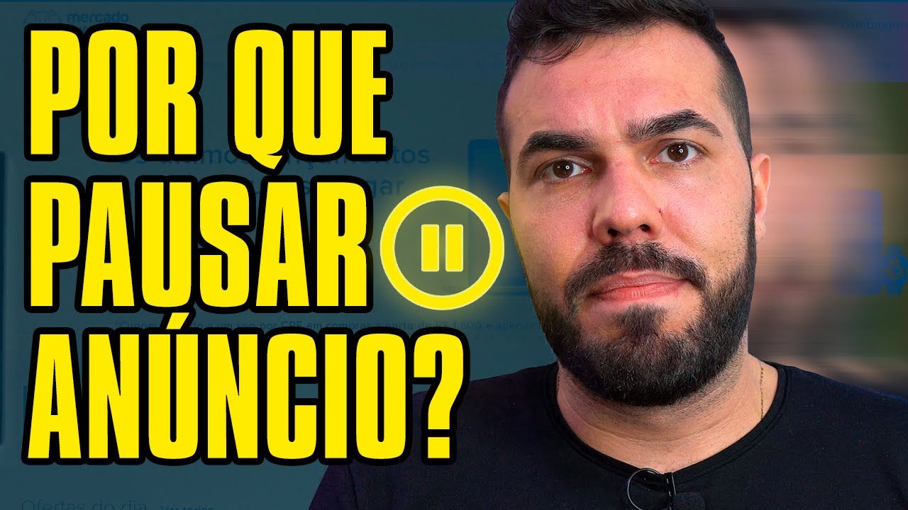Por que devo pausar anúncio no Mercado Livre?