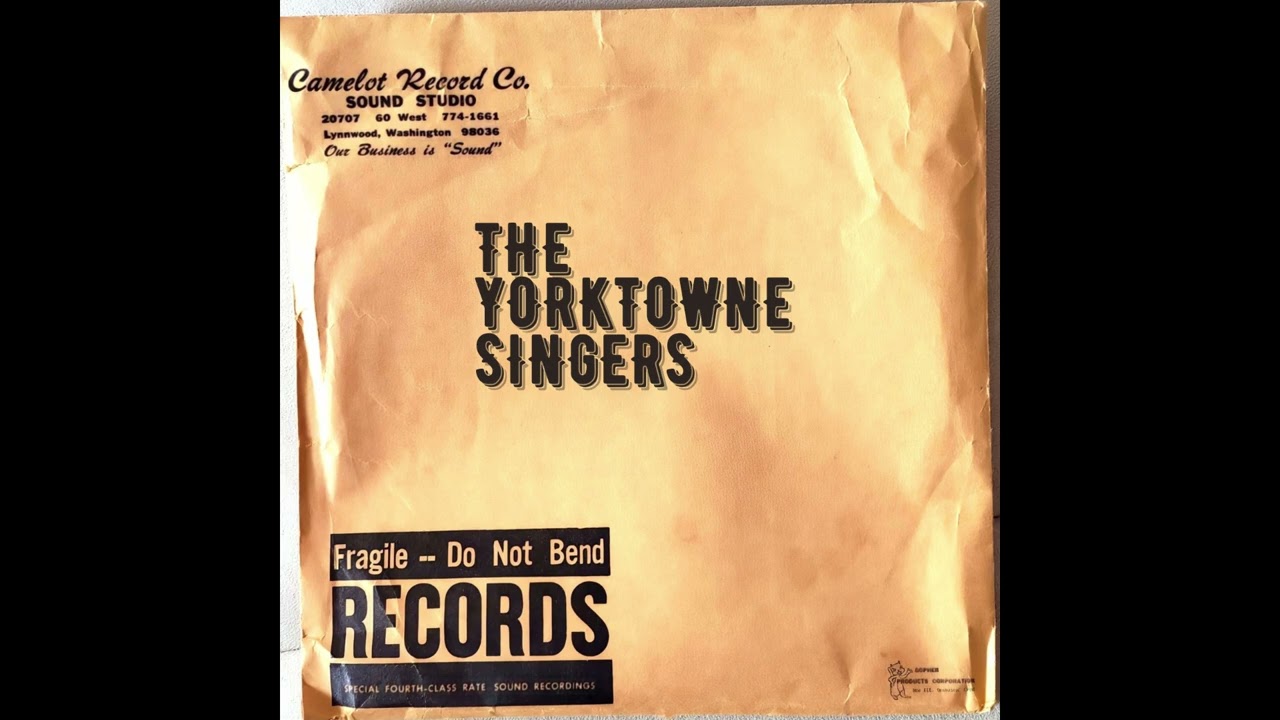 06 In the Early Morning Rain - The Yorktowne Singers