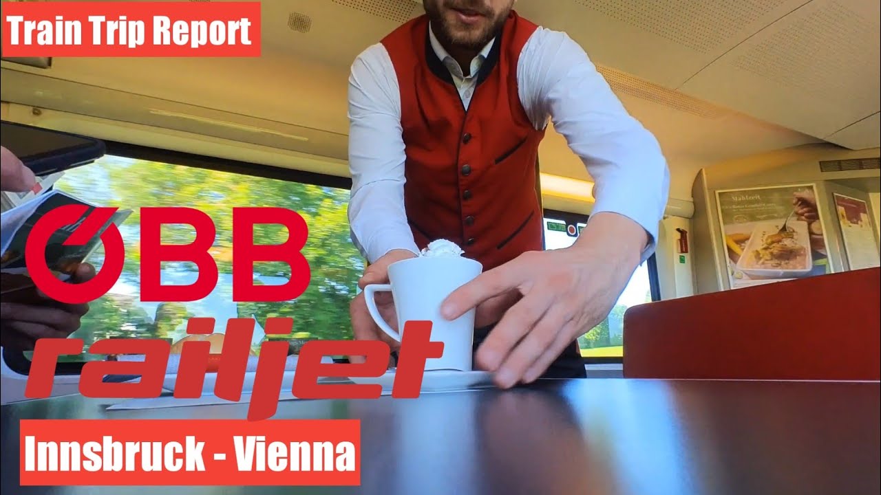 Train Trip Report | Innsbruck - Vienna On ÖBB Railjet