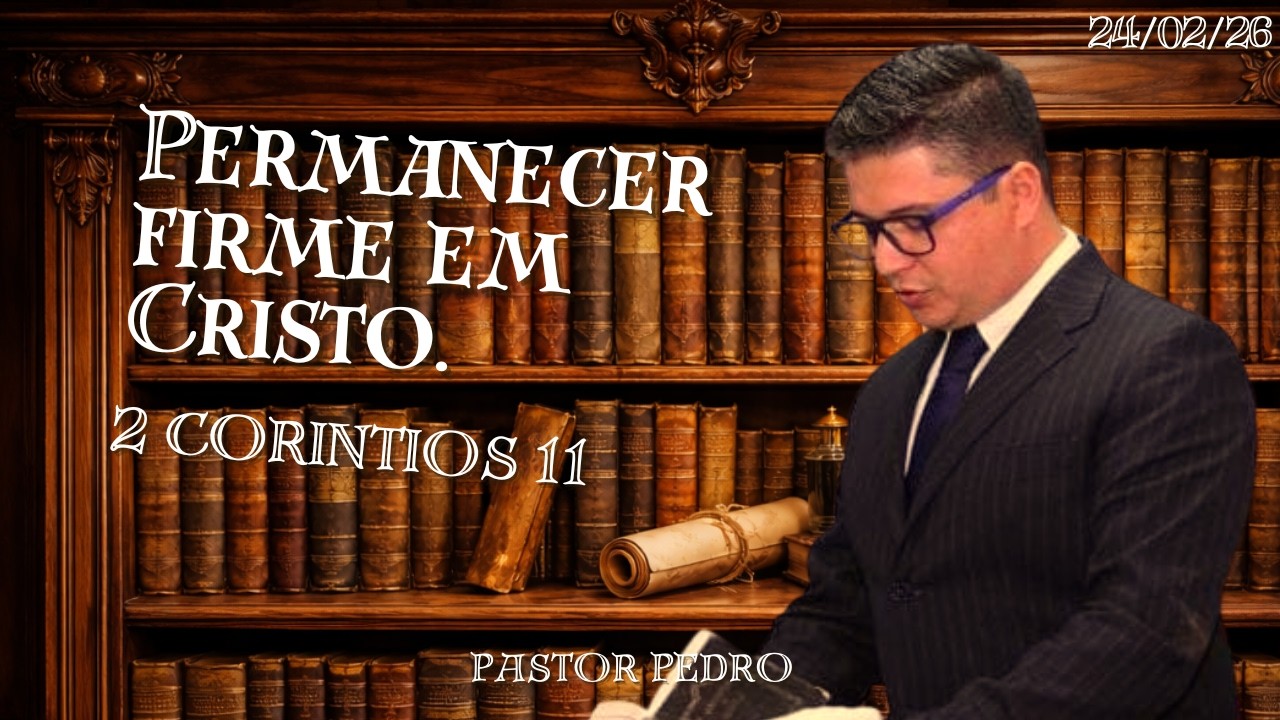 Permanecer firme em Cristo.