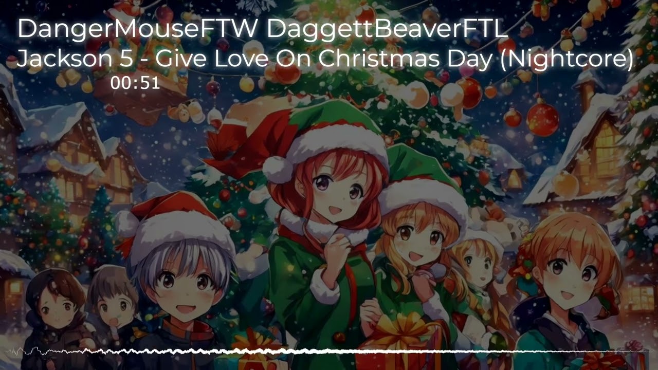 Nightcore - Give Love On Christmas Day (Jackson 5)