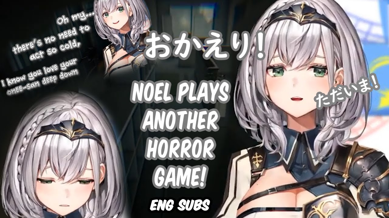 Noel copes with horror game by making cat noises [Hololive Shirgone Noel Okaeri Eng Sub]