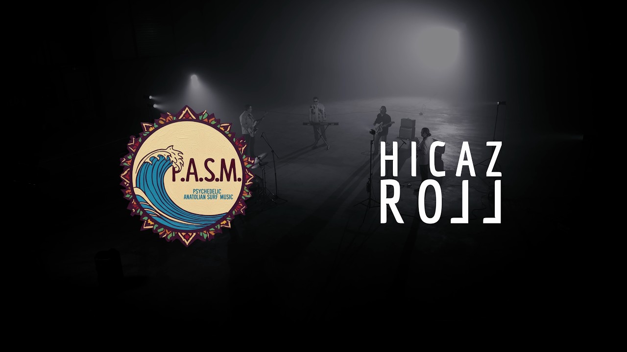 PASM (Psychedelic Anatolian Surf Music) - Hicaz Roll