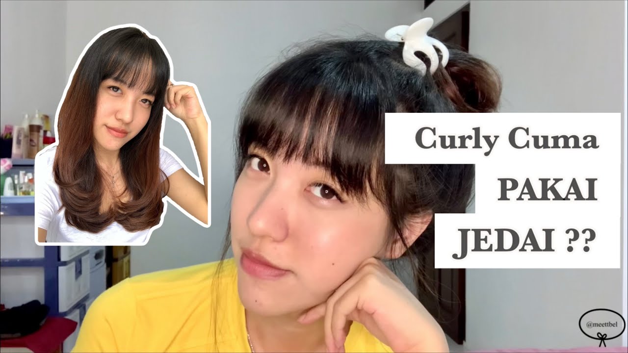 Hair Care + Tutorial Curly Rambut Pakai Jedai