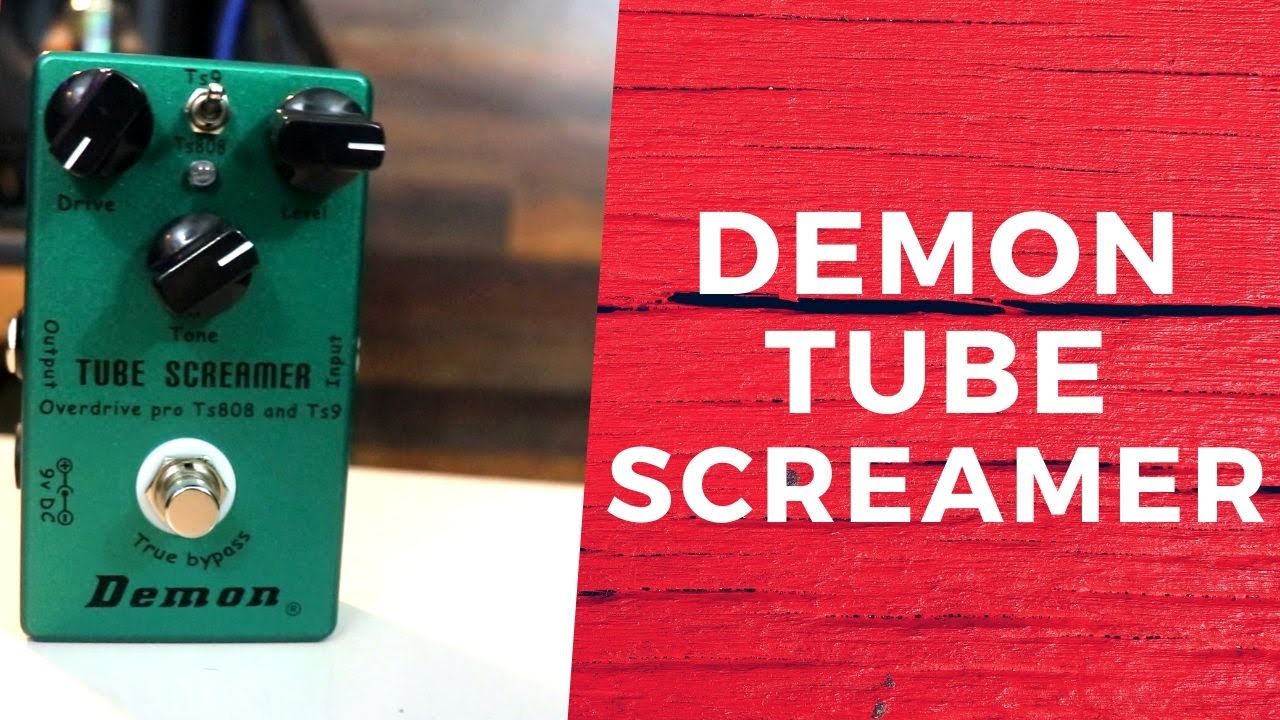 Demon Tube Screamer is a &pound;15 Tube Screamer clone any good
