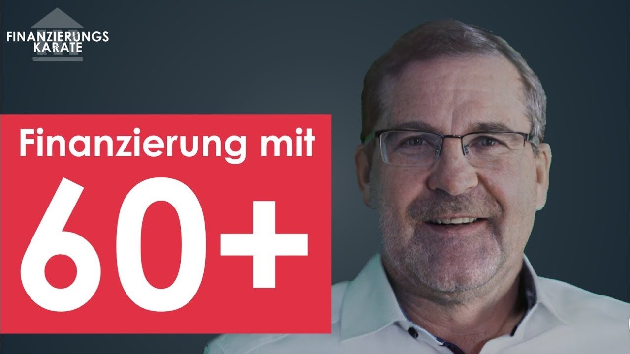 Zu alt f&uuml;r eine Immobilienfinanzierung? [Folge 6: Finanzierungskarate mit Andreas]