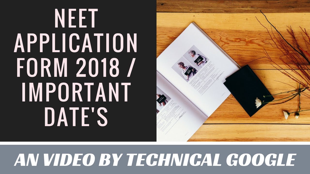 Neet 2018 Application Form Date
