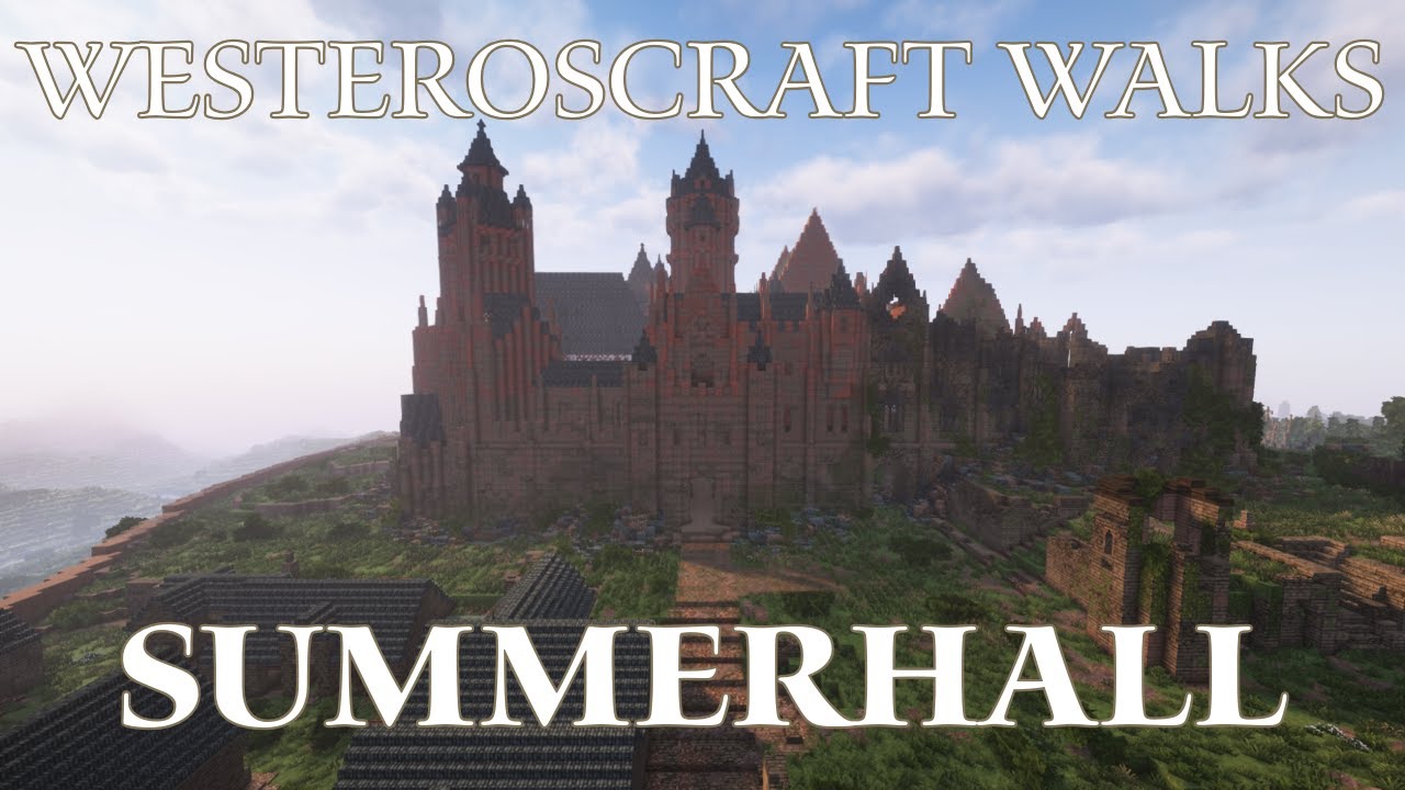 WesterosCraft Walks Episode 134: Summerhall - SummerHALL(OWEEN) Special