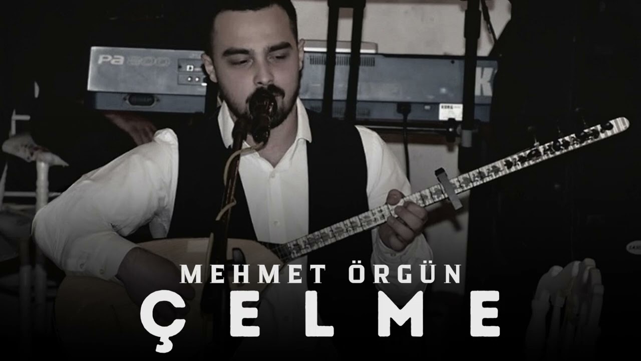 Mehmet Örgün - Çelme (Yeni Eser)
