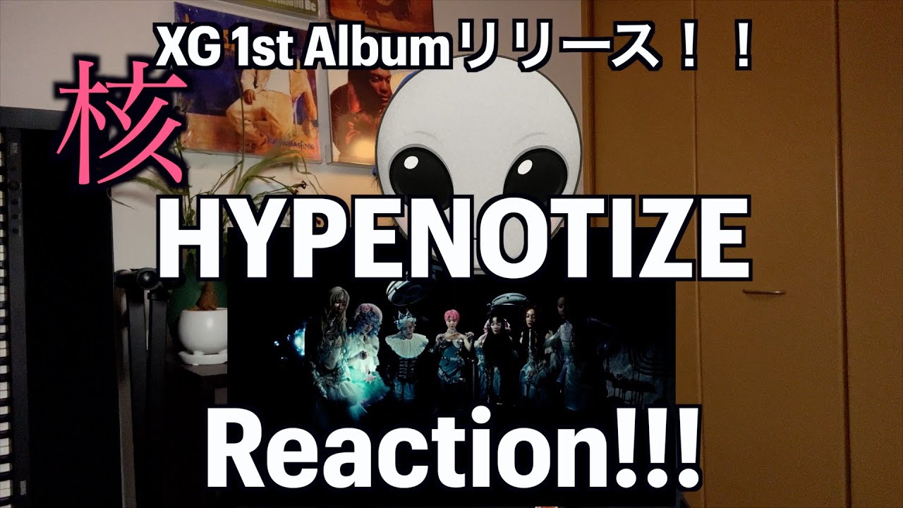 【XG】HYPENOTIZE Reaction!!! | XG 1st FULL ALLBUM  "THE CORE - 核"